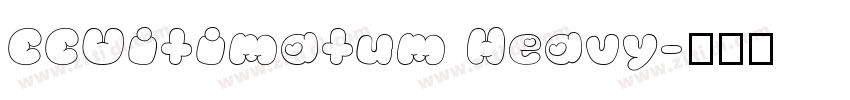 CCUitimatum Heavy字体转换